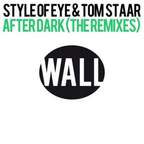 Download track After Dark (Nom De Strip Remix) Tom Staar, Style Of EyeNom De Strip