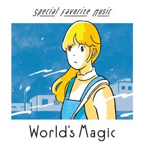 Download track World's Magic Special Favorite Music