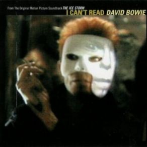 Download track I Can't Read (Short Version) David Bowie