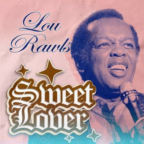 Download track Poor Pilgrim Of Sorrow Lou Rawls