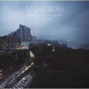 Download track Letters To The Metro Mogwai