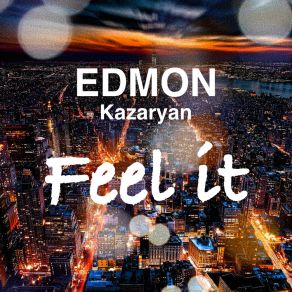 Download track Close Your Eyes EDMON Kazaryan