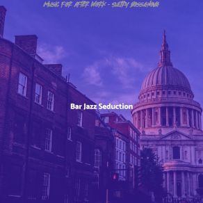 Download track Bossa Trombone Soundtrack For After Work Drinks Bar Jazz Seduction