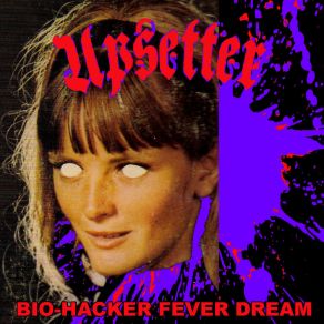 Download track Fever Dream The Upsetter