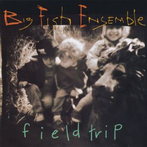 Download track My Trip To The Zoo Big Fish Ensemble