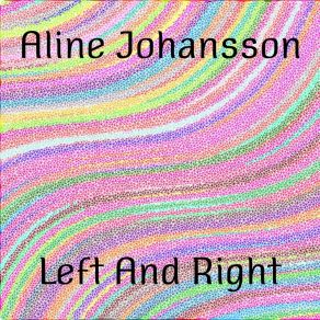 Download track Left And Right (Radio Edit) Aline Johansson