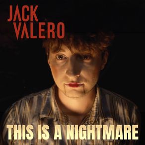 Download track This Is A Nightmare Jack Valero