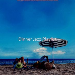 Download track Tasteful Moods For Beach Parties Dinner Jazz Playlist