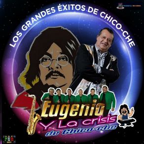 Download track Donde Te Agarro El Temblor La Crisis De Chico Che