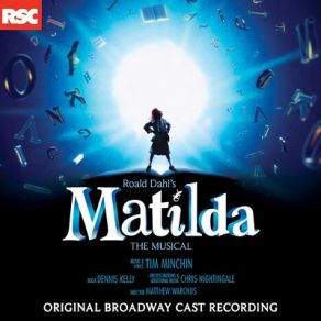 Download track Bruce Lauren Ward, Bertie Carvel, Matilda Children Cast