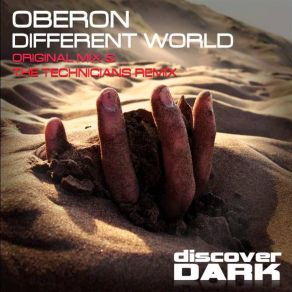 Download track Different World (The Technicians Remix) Oberon