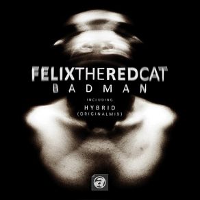 Download track Badman FelixTheRedCat