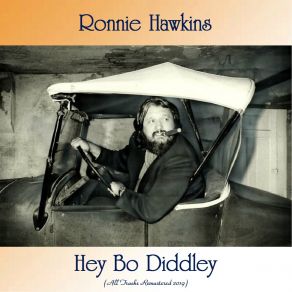 Download track Forty Days (Remastered 2019) Ronnie Hawkins