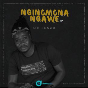 Download track Mang Phuzile MR LENZOZama Radebe