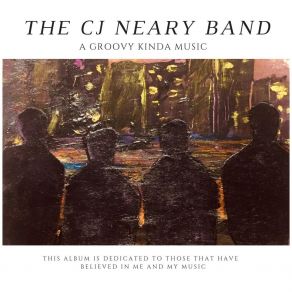 Download track I Don't Need No Doctor The CJ Neary Band