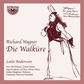 Download track Die Walküre, Act II Scene 4 Siegmund Sieh Auf Mich (Live) Leif Roar, Sven Olof Eliasson, Aarhus Symphony Orchestra, Laila Andersson