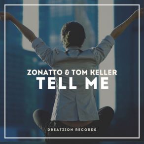 Download track Tell Me (Dub Mix) Zonatto