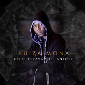 Download track Os Homens Não Julgam Kuiza Mona