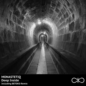 Download track Monastetiq-Deep Inside (Original Mix) Monastetiq