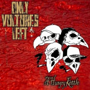 Download track Roadkill Only Vultures Left