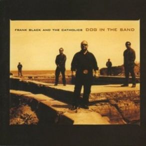 Download track If It Takes All Night Frank Black, The Catholics