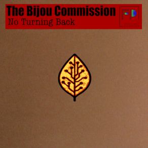 Download track No Turning Back (Moodymanc's Illogical Progression Mix) The Bijou CommissionMoodymanc