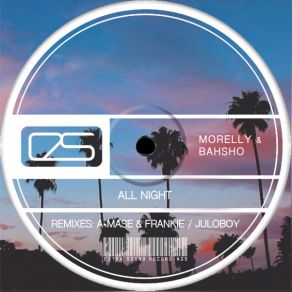 Download track All Night (Original Mix) C. Morelli