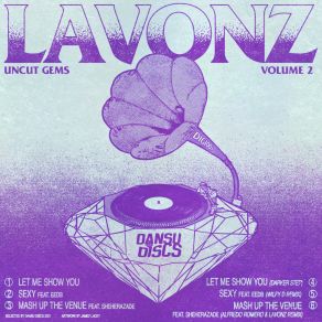 Download track Mash Up The Venue LavonzSheherazade