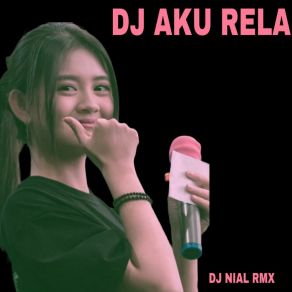 Download track DJ AKU RELA DJ NIAL RMX