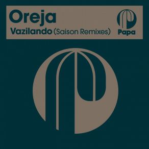 Download track Vazilando (Saison Remix) Oreja