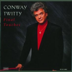 Download track Final Touches Conway Twitty