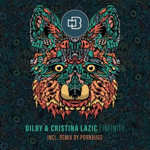 Download track Infinity (Pornbugs Remix) Dilby, Cristina LazicShar