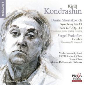 Download track PROKOFIEV; October, Op. 74 (Excerpts) - VI. Revolution Â Andante Non Troppo-PiÃ¹ Mosso-Allegro Moderato-Precipitato-Adagio Molto Moscow Philharmonic Orchestra, Kiril KondrashinOctober, Prokofiev, Sergei Sergeevich, RSFSR Academic Choir