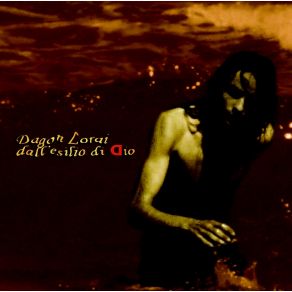 Download track  (Muoiono Parole) - Dagon Lorai - Dall'Esilio Di Dio Dagon Lorai