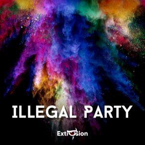 Download track Illegal Party Extression