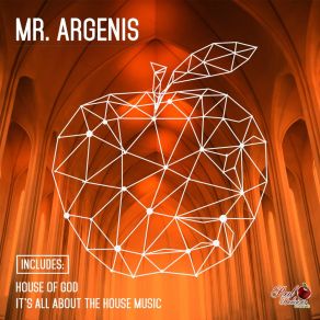 Download track It's All About The House Music Mr. Argenis