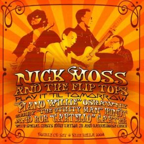 Download track Another Life Is Gone Nick Moss, The Flip Tops