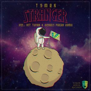 Download track Stranger (Hot Tuneik Remix) Tomek, Hot Tuneik, Ricardo Piedra