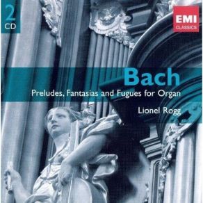 Download track 1. Fantasia And Fugue In C Minor BWV537 - Fantasia Johann Sebastian Bach