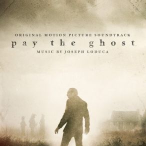 Download track Can You Pay The Ghost? Joseph LoDuca