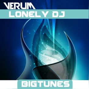 Download track Verum Lonely Dj