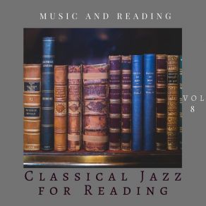 Download track History Of The World Classical Jazz For Reading