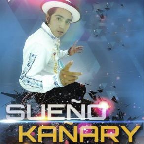 Download track Sombrero Blanco Sueño Kañary