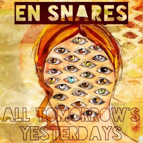 Download track All Tomorrow's Yesterdays En Snares