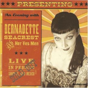 Download track When The Sun Comes Bernadette Seacrest And Her Yes Men