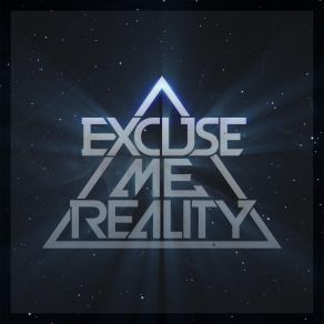 Download track Losing Faith Excuse Me Reality