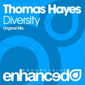 Download track Diversity (Original Mix) Thomas Hayes