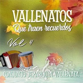 Download track Dejame Abrazarte Conjunto Jerarquía Vallenata