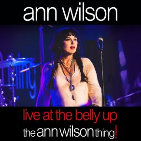 Download track Isolation (Live) Ann Wilson