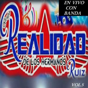 Download track El Chilito Piquin Grupo Realidad De Los Hermanos Ruiz